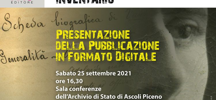 GEP 2021 – I documenti dell’archivio della Questura di Ascoli Piceno: accessibilità e inclusività delle fonti documentarie per la ricerca storica