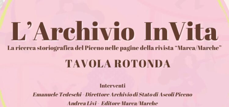 GEP 2023 – L’Archivio InVita – La ricerca storiografica del Piceno nelle pagine della rivista “Marca/Marche”